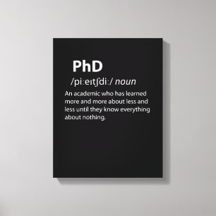 PhD Funny Dictionary Definition Leinwanddruck