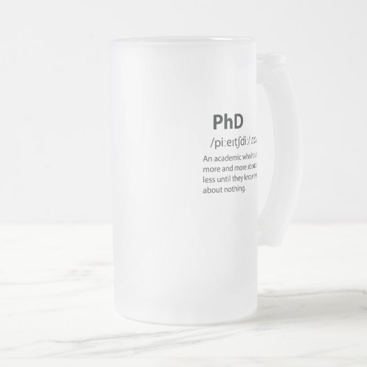 PhD Funny Dictionary Definition Mattglas Bierglas (VorderseiteRechts)