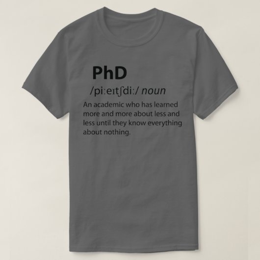 PhD Funny Dictionary Definition T-Shirt (Design vorne)