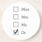 PhD-Geschenke für Frauen Getränkeuntersetzer (Vorne)