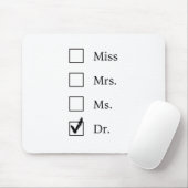 PhD-Geschenke für Frauen Mousepad (Mit Mouse)