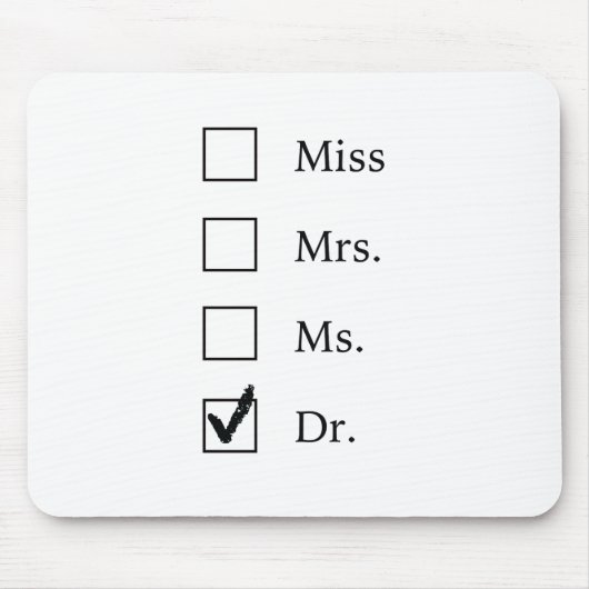 PhD-Geschenke für Frauen Mousepad (Vorne)