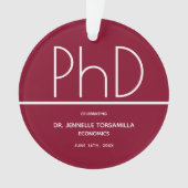 PhD Graduation Party Burgundy Keepake Ornament (Vorderseite)