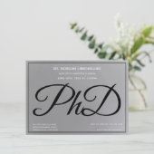 PhD Gray Silver Black Graduation Party Einladung (Stehend Vorderseite)