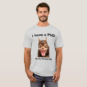 (PhD) Hübscher Hund T-Shirt (Vorne ganz)
