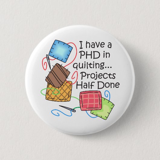 PHD im Quiltieren Button (Vorderseite)
