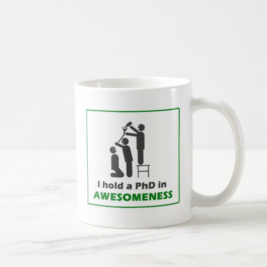 PhD in Awesomeness Kaffeetasse (Rechts)