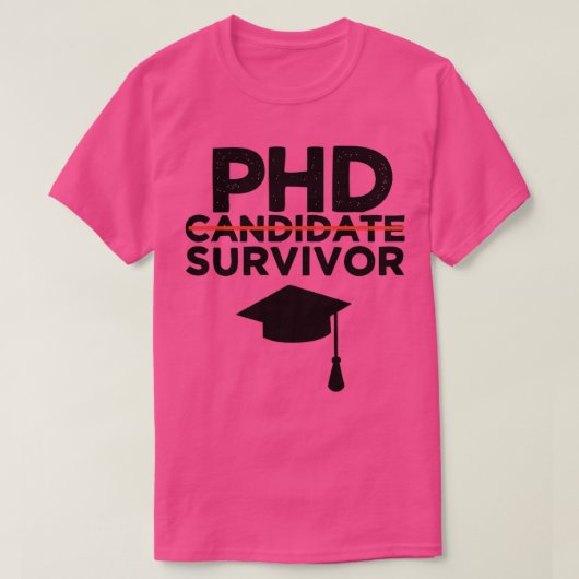 PhD Kandidat Survivor 12 T-Shirt (Design vorne)