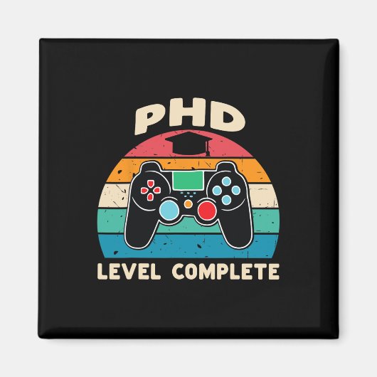 Phd Level Complete Doctorate Graduation Gift For H Magnet (Vorne)