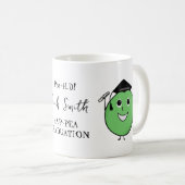 PHD Pea-HD Funny Pea Abschluss Geschenk für grad Kaffeetasse (VorderseiteRechts)