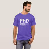 PhD PhD Geschenk wird geladen T-Shirt (Vorne ganz)