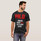 PHd STUDENT DISSERTATION DOCTORAT PREM GRADUIERUNG T-Shirt (Vorne ganz)