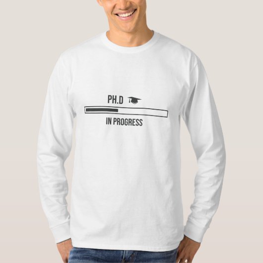 PhD Student Funny phd Laden Design T-Shirt (Vorderseite)