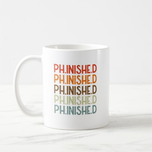 PHD Student Phinished Funny Dissertation Defense Kaffeetasse (Links)