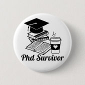 Phd Survivor Button (Vorderseite)