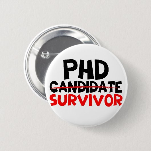 Phd Survivor Typografie rot schwarz Button (Vorne & Hinten)