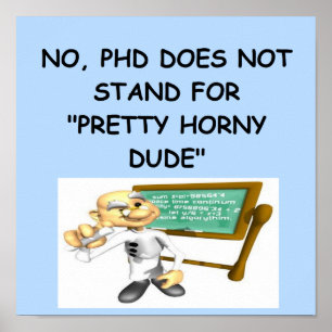 Phd Witz Poster