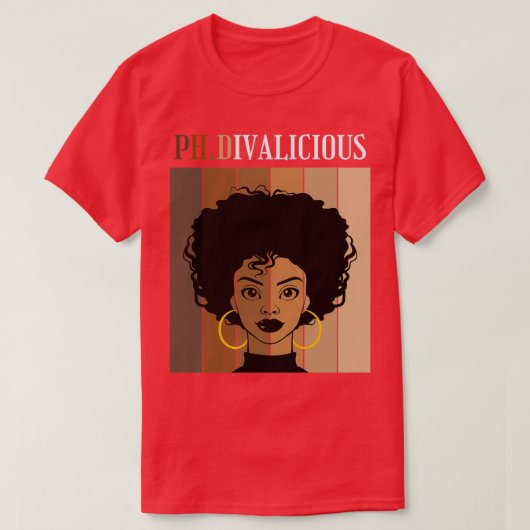 PhDivalicious Doktorat Abschluss Black Afro T-Shirt (Design vorne)