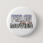 Phelous und der Film-Knopf Button (Vorderseite)
