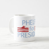 Phelps für Präsidenten Kaffeetasse (Vorderseite Links)