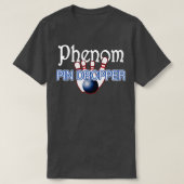 Phenom Button Dropper Bowler Bowling T T-Shirt (Design vorne)