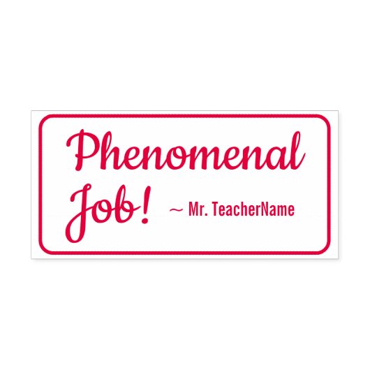 "Phenomenal Job!" Lehrerin Rubber Briefmarke Permastempel (Design)