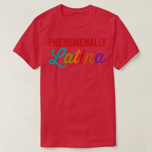 Phenomenal Latina T-Shirt (Design vorne)