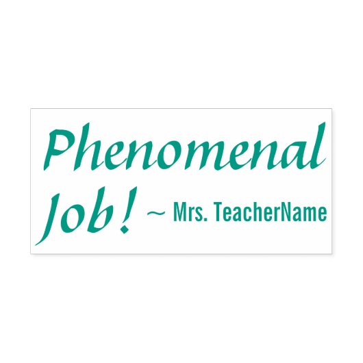 "Phenomenale Job!" + Name des Lehrers für benutzer Permastempel (Design)