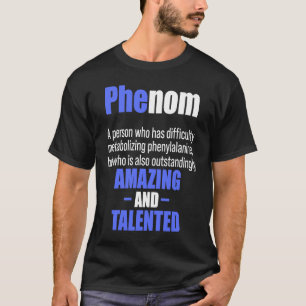 Phenylketonurie PKU Starker Krieger Phenom Awarene T-Shirt