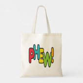 Phew! Tragetasche (Rückseite)