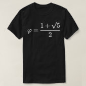 Phi Golden Ratio Equity Math s for Geeks T-Shirt (Design vorne)