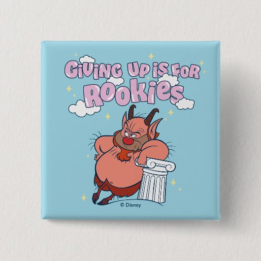Phil - Giving Up is for Rookies Button (Vorderseite)
