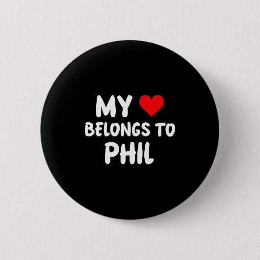 Phil - My Heart Belongs To Phil - Love  Button (Vorderseite)
