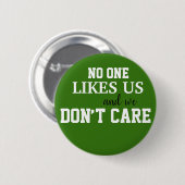 Philadelphia philly niemand mag uns, die wir uns button (Vorne & Hinten)