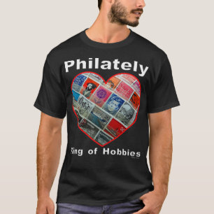 Philatelie King of Hobbies T-Shirt