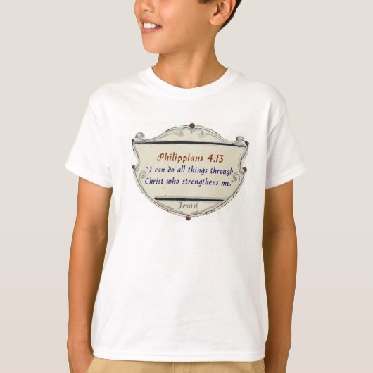 Philipper 4:13 Schild Kinder T-Shirt (Vorderseite)
