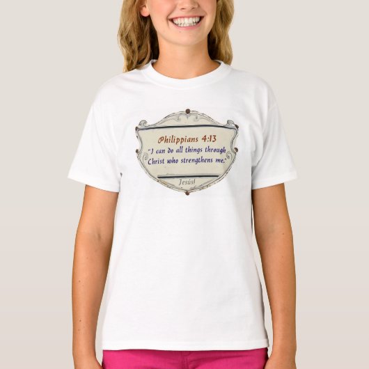 Philipper 4:13 Shield Mädchen T-Shirt (Vorderseite)