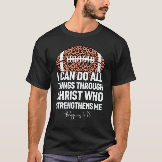 Philippians 413 I Can Do All Things Football Leopa T-Shirt (Vorderseite)