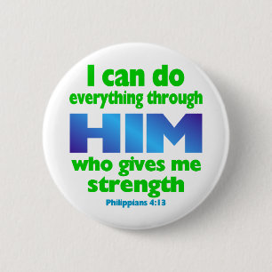 PHILIPPIANS 4 13 BUTTON