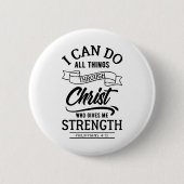 PHILIPPIANS 4 13 BUTTON (Vorderseite)