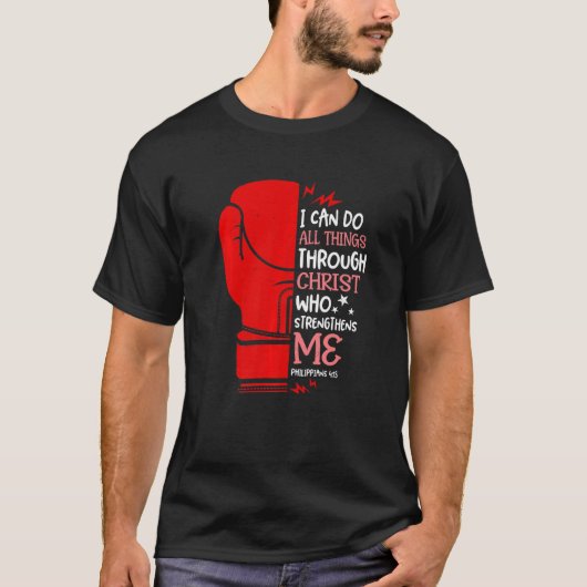 Philippians 4 13 I Can Do All Thing Christian Boxi T-Shirt (Vorderseite)