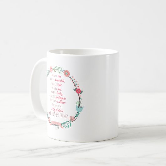 Philippians 4 8 kaffeetasse (Vorderseite Links)