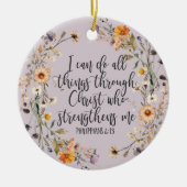 Philippinen 4:13 Bibelschrift Verse Floral Boho Keramik Ornament (Vorne)