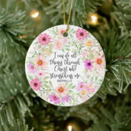 Philippinen 4:13 Bibelschrift Verse Floral Keramik Ornament