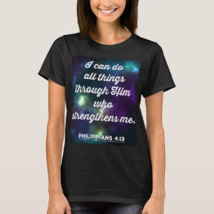 Philippinen 4:13 Bibelverse T-Shirt
