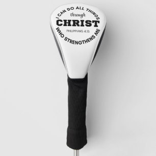 Philippinen 4:13 Ich kann alles tun, was Schrift Golf Headcover