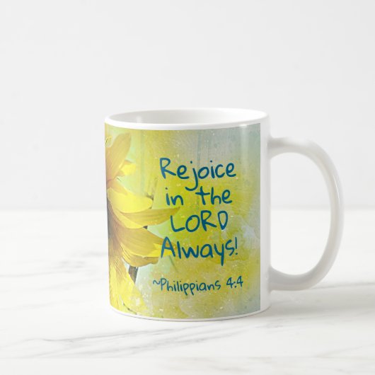 Philippinen 4:4 Freude am Herrn immer! Bibel Kaffeetasse (Rechts)