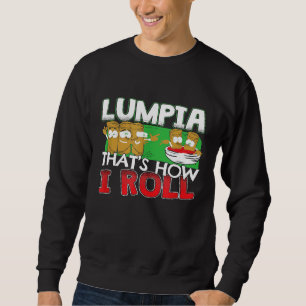 Philippinen Filipino Lumpia Essen Zitat Sweatshirt