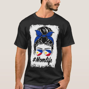 Philippinen Flag Filipino Mama Messy Bun Mama Life T-Shirt