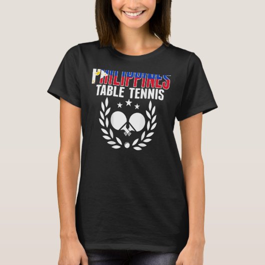 Philippinen Ping Pong Support Philippinen Tabelle  T-Shirt (Vorderseite)